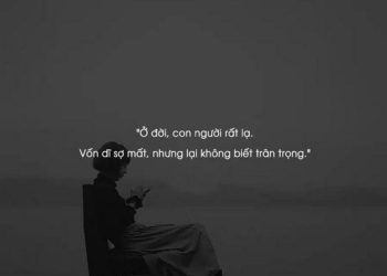 Cap buồn về chuyện tình cảm cho những ngày tâm trạng hay nhất