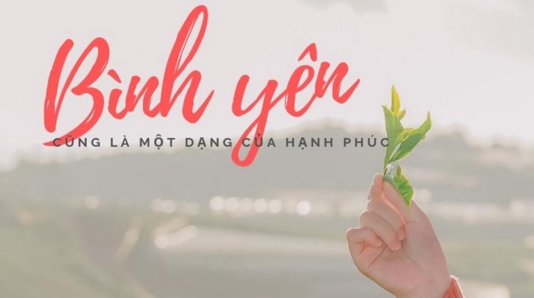 Những câu nói hay về cuộc sống bình yên