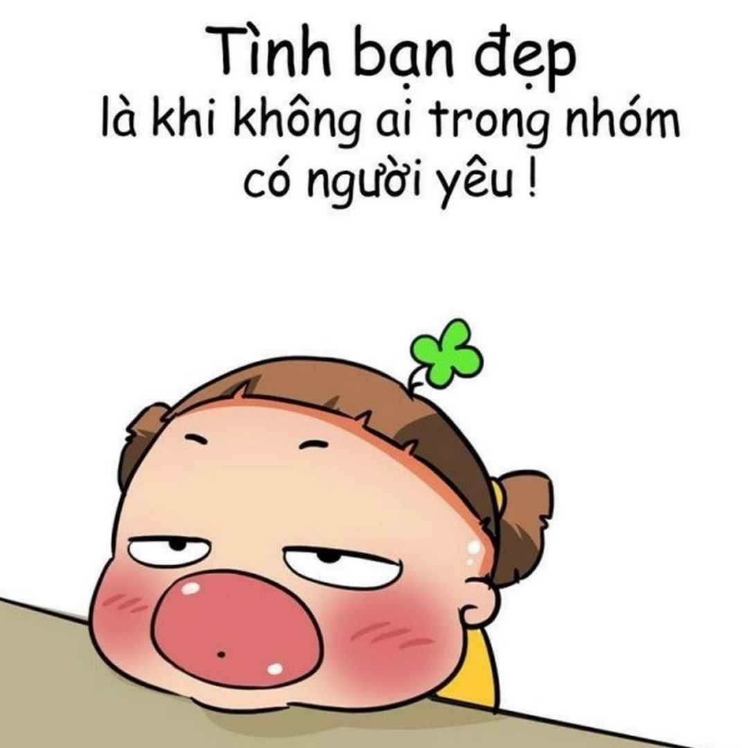 Tình bạn chỉ đẹp khi chưa ai có người yêu