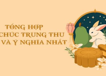 Lời chúc trung thu cho bạn bè giúp mang lại nhiều niềm vui
